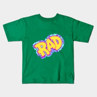 The 80s are Rad Kids T-Shirt